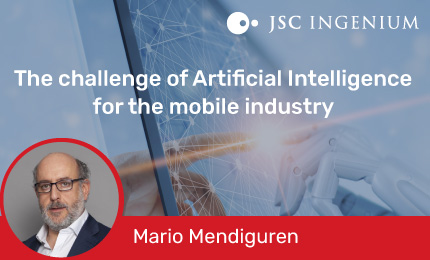 JSC Ingenium - Blog: The challenge of Artificial Intelligence for the mobile industry