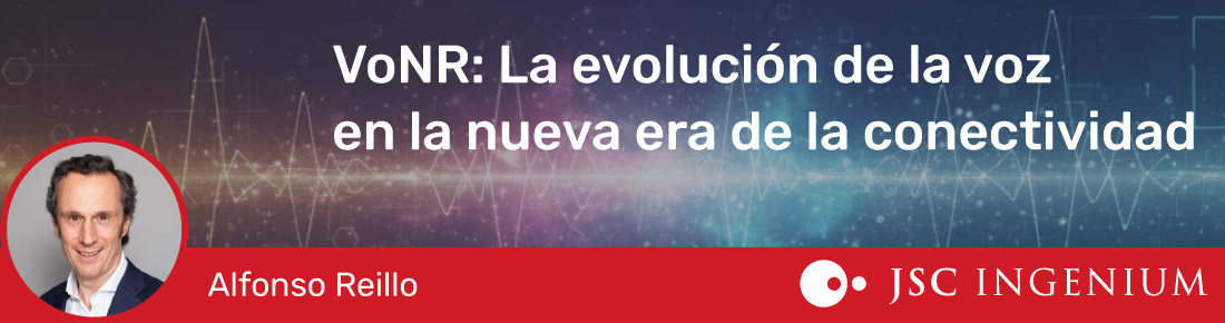 JSC Ingenium - Blog: VoNR: La evolución de la voz en la nueva era de la conectividad