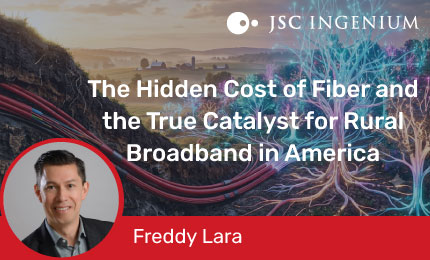 JSC Ingenium - Blog: The Hidden Cost of Fiber and the True Catalyst for Rural Broadband in America